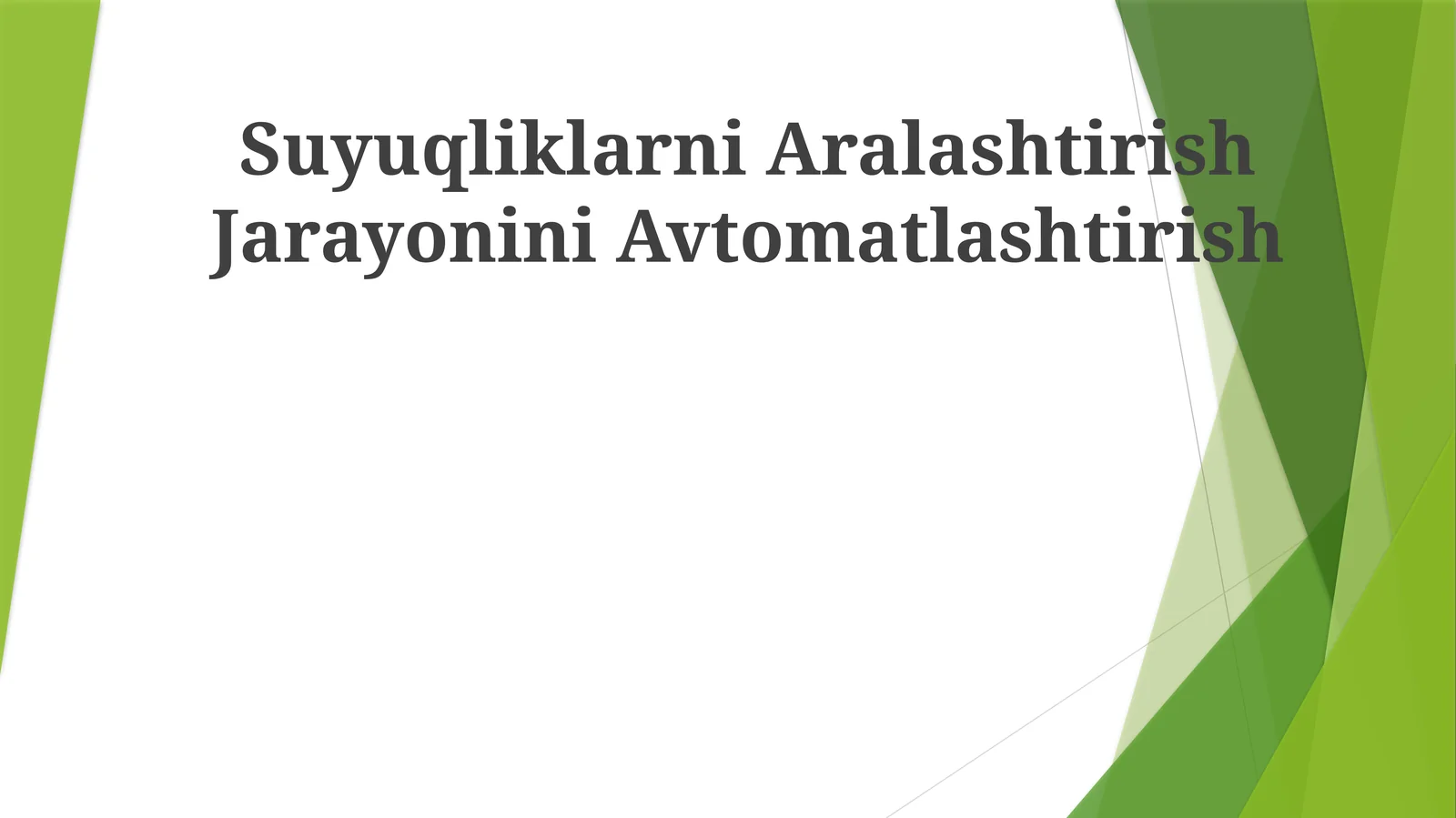 Suyuqliklarni Aralashtirish Jarayonini Avtomatlashtirish