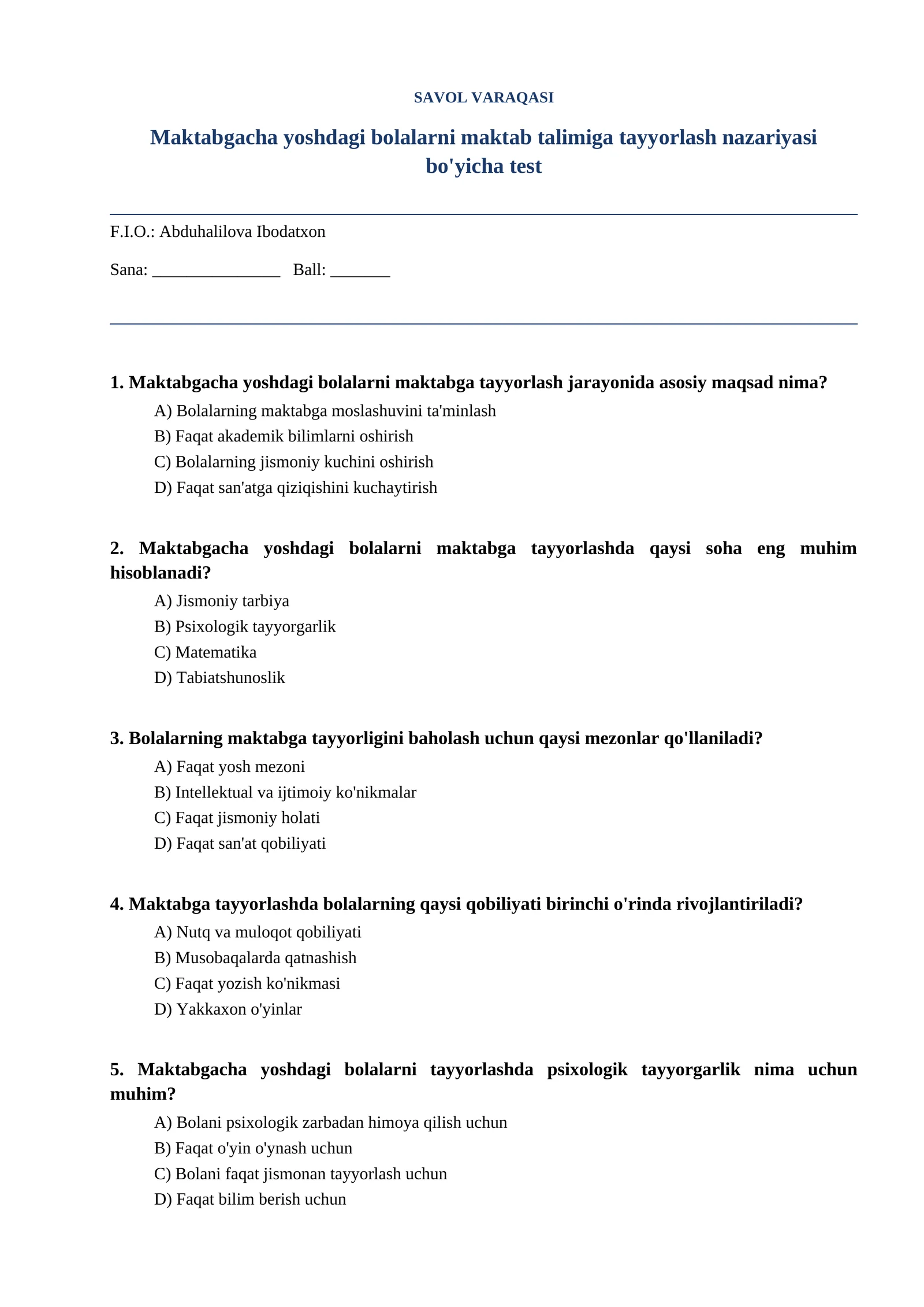 Maktabgacha yoshdagi bolalarni maktab talimiga tayyorlash nazariyasi bo'yicha test