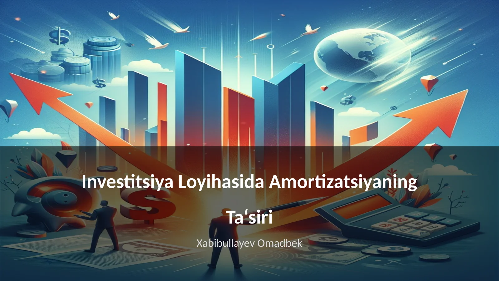 Investitsiya Loyihasida Amortizatsiyaning Ta‘siri