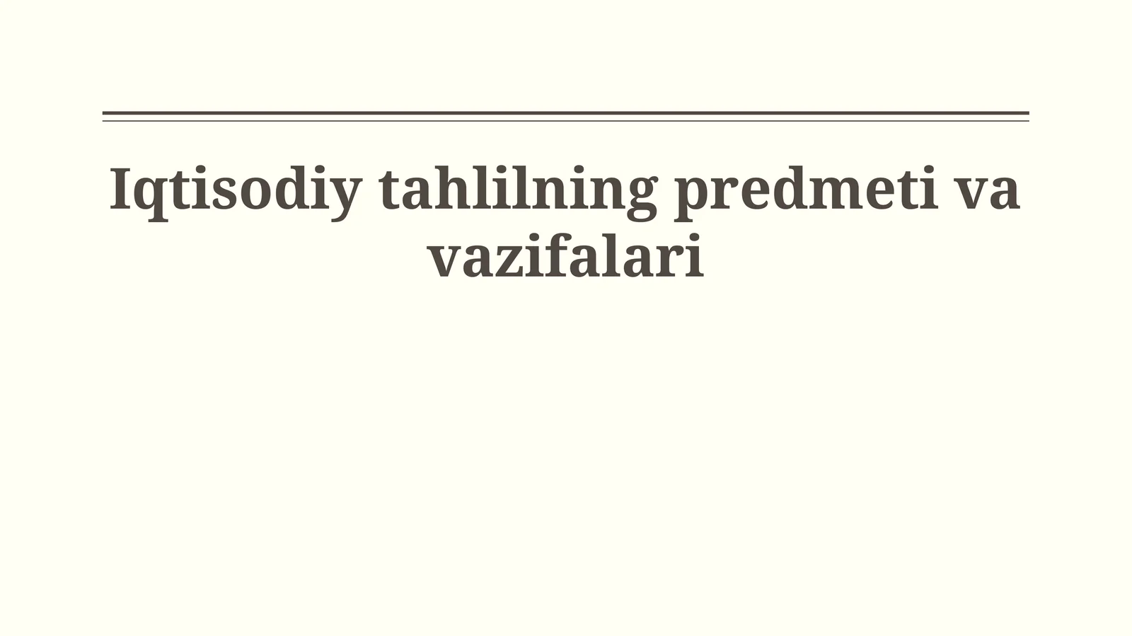 Iqtisodiy tahlilning predmeti va vazifalari