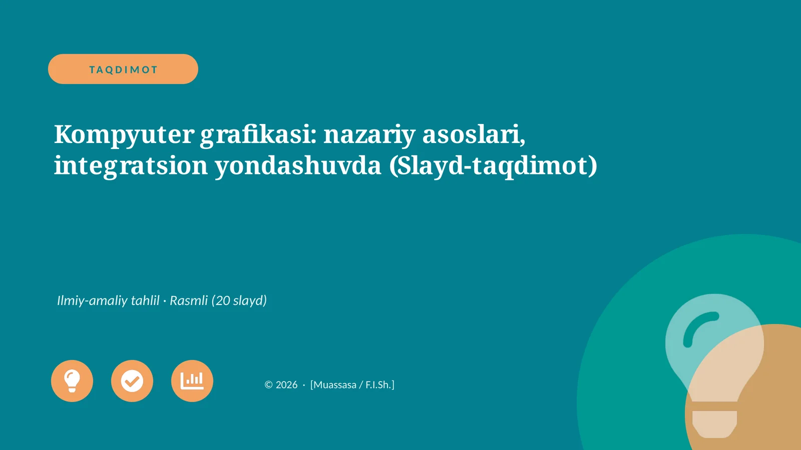 Kompyuter grafikasi: nazariy asoslari, integratsion yondashuvda (Slayd-taqdimot)