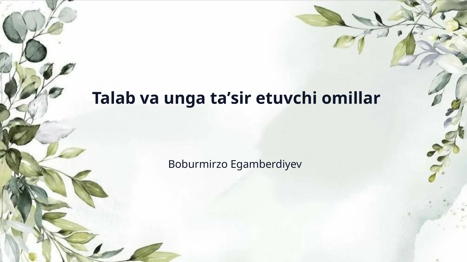 Talab va unga taʼsir etuvchi omillar