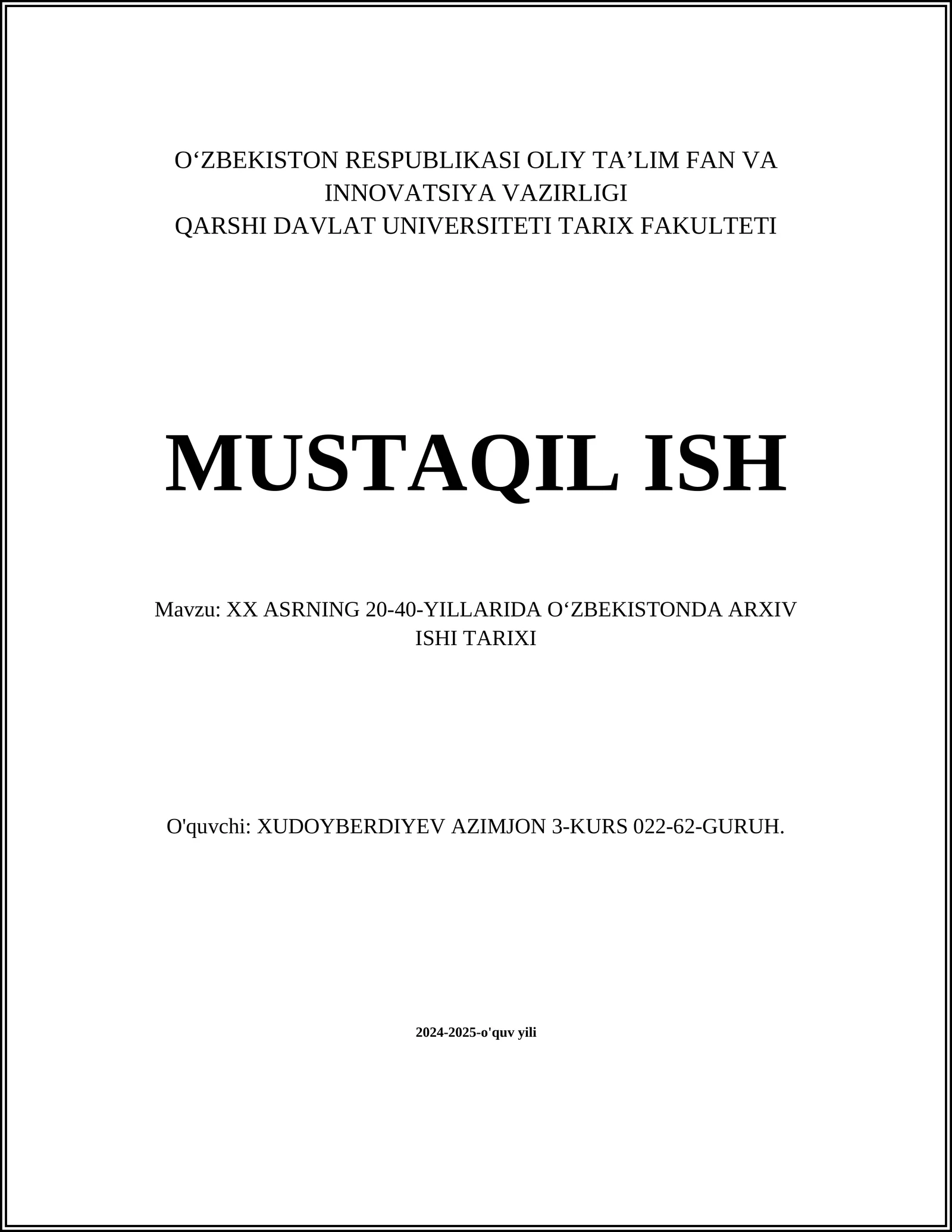 XX ASRNING 20-40-YILLARIDA OʻZBEKISTONDA ARXIV ISHI TARIXI