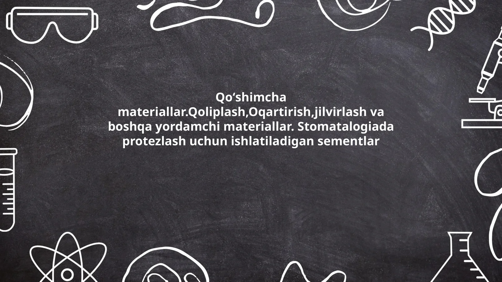 Qoʻshimcha materiallar: taʼrif va stomatologiyadagi roli