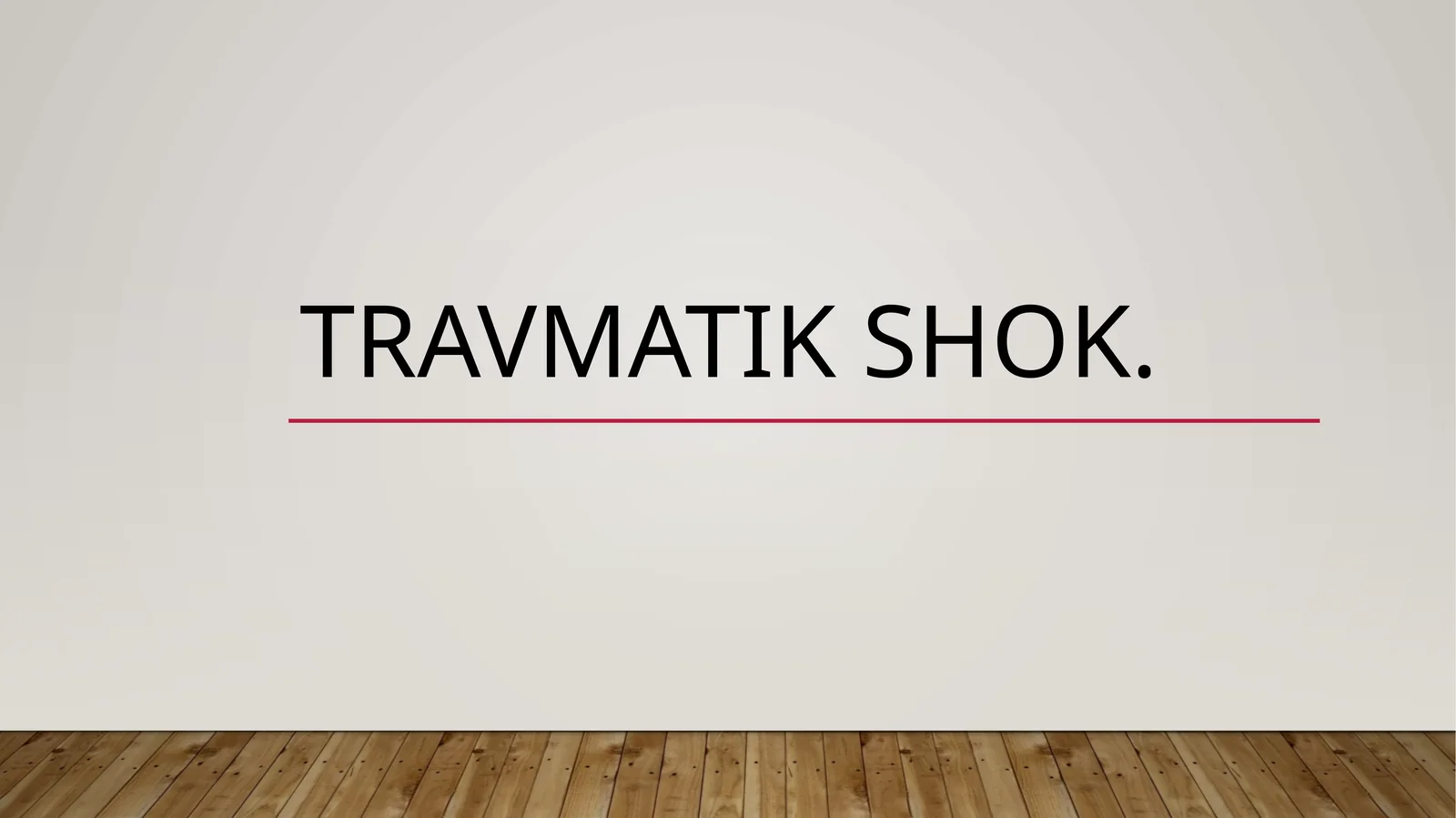 Travmatik shok