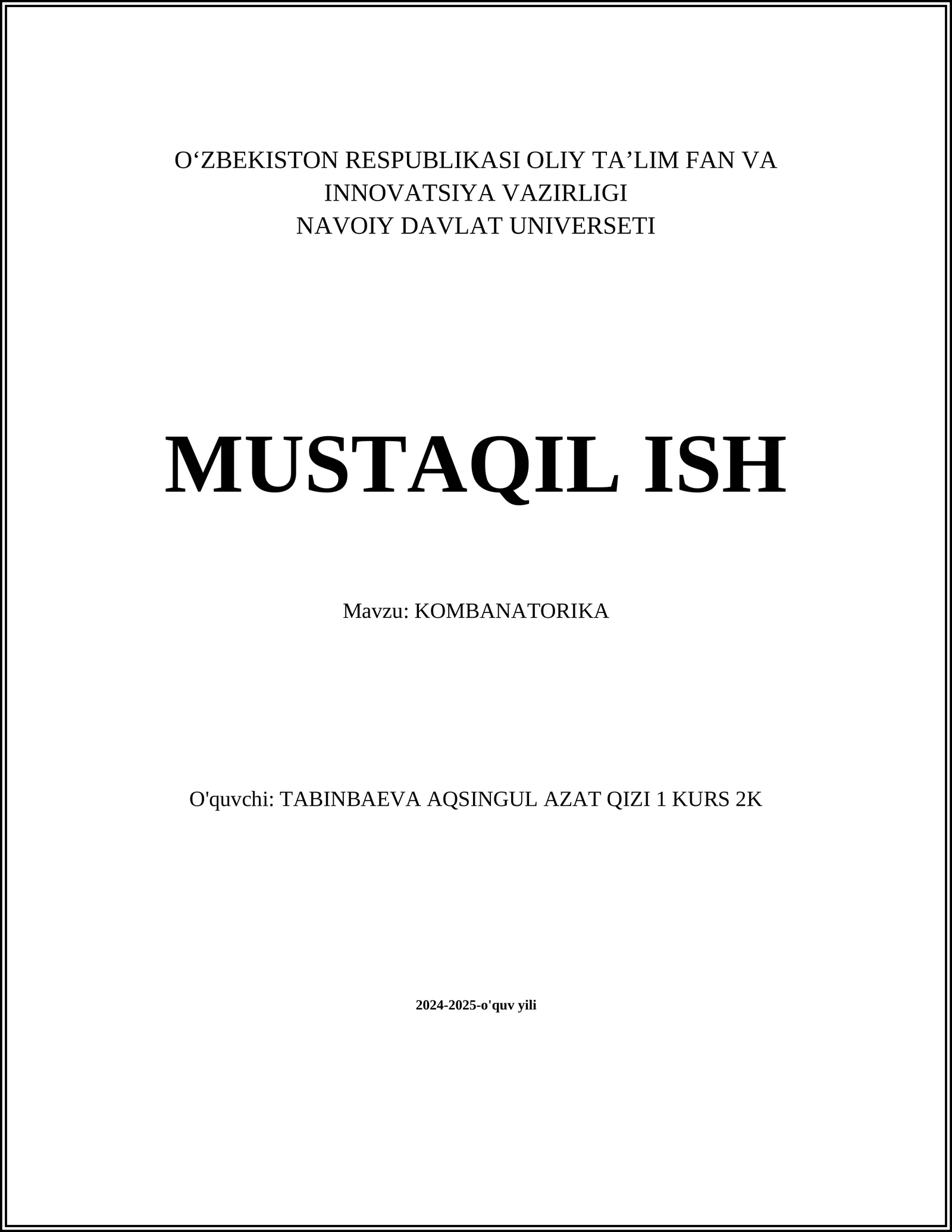 MUSTAQIL ISH Mavzu: KOMBANATORIKA