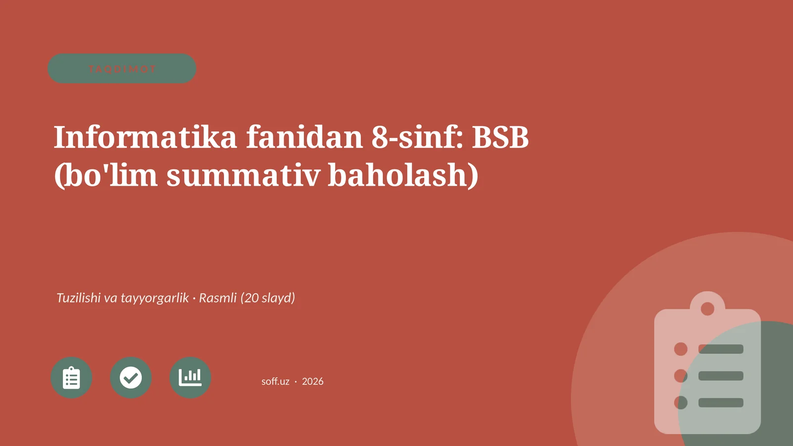Informatika fanidan 8-sinf: BSB (bo'lim summativ baholash)