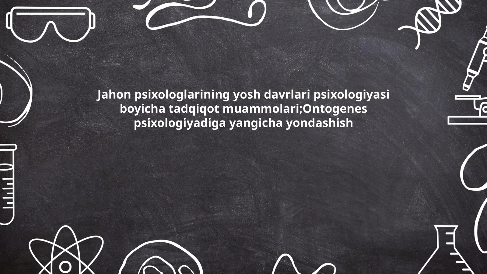 Ontogenes psixologiyasi