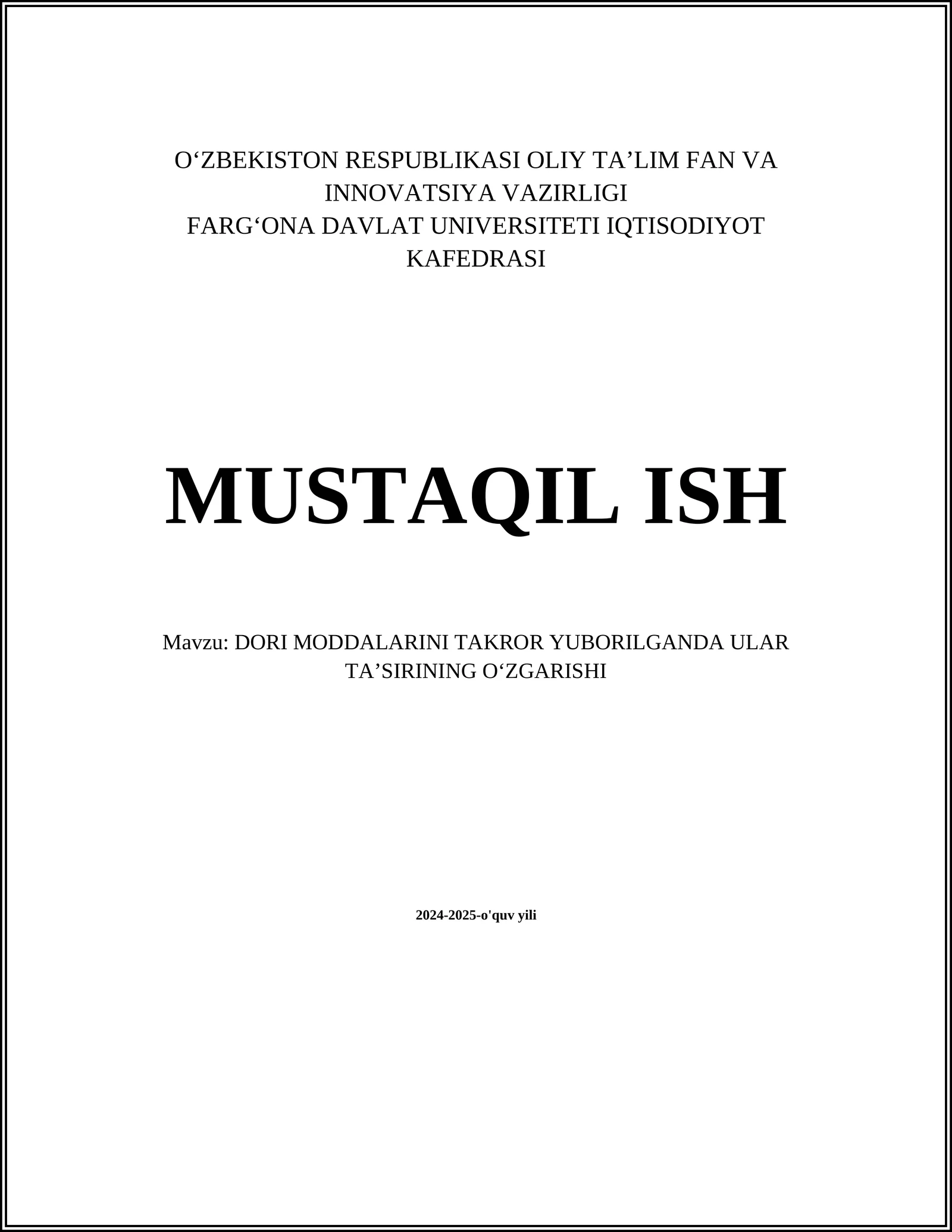 DORI MODDALARINI TAKROR YUBORILGANDA ULAR TAʼSIRINING OʻZGARISHI