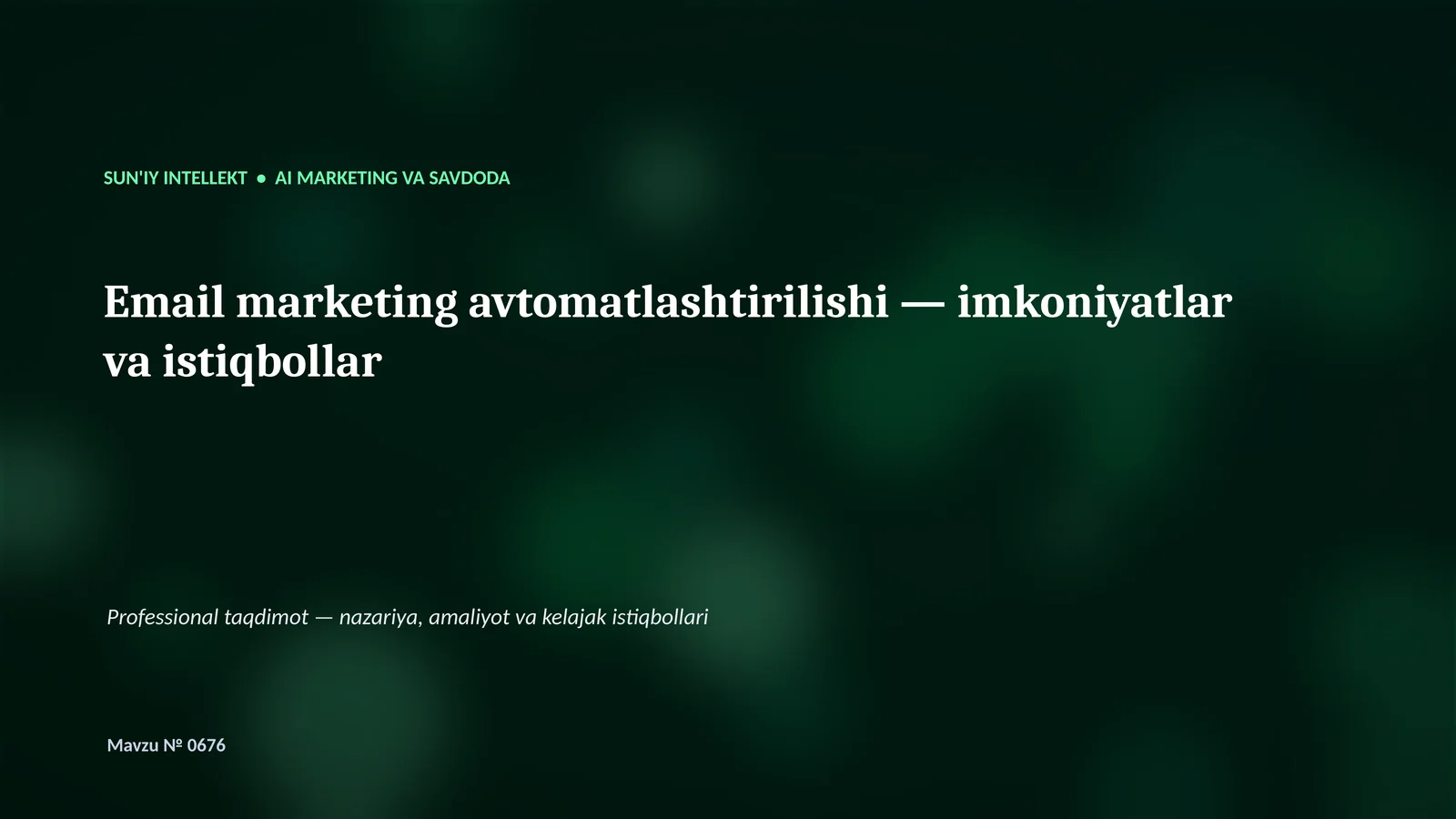 SUN'IY INTELLEKT • AI MARKETING VA SAVDODA