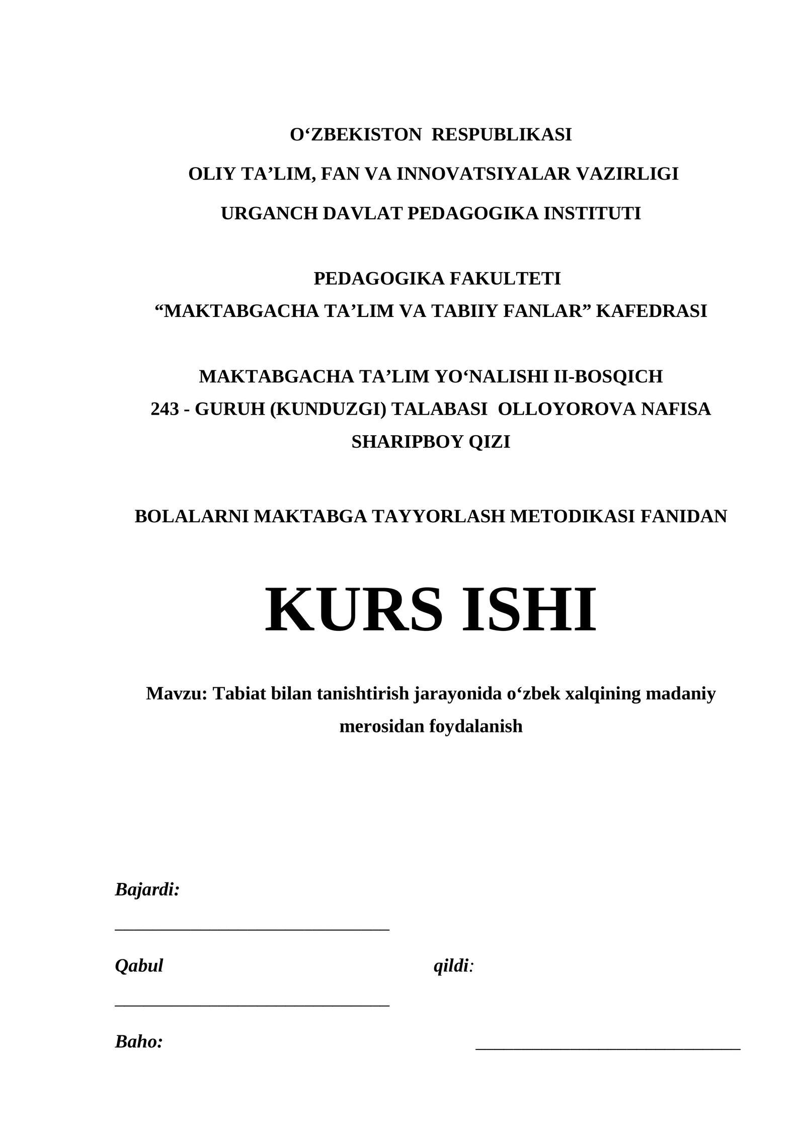 Tabiat bilan tanishtirish jarayonida oʻzbek xalqining madaniy merosidan foydalanish