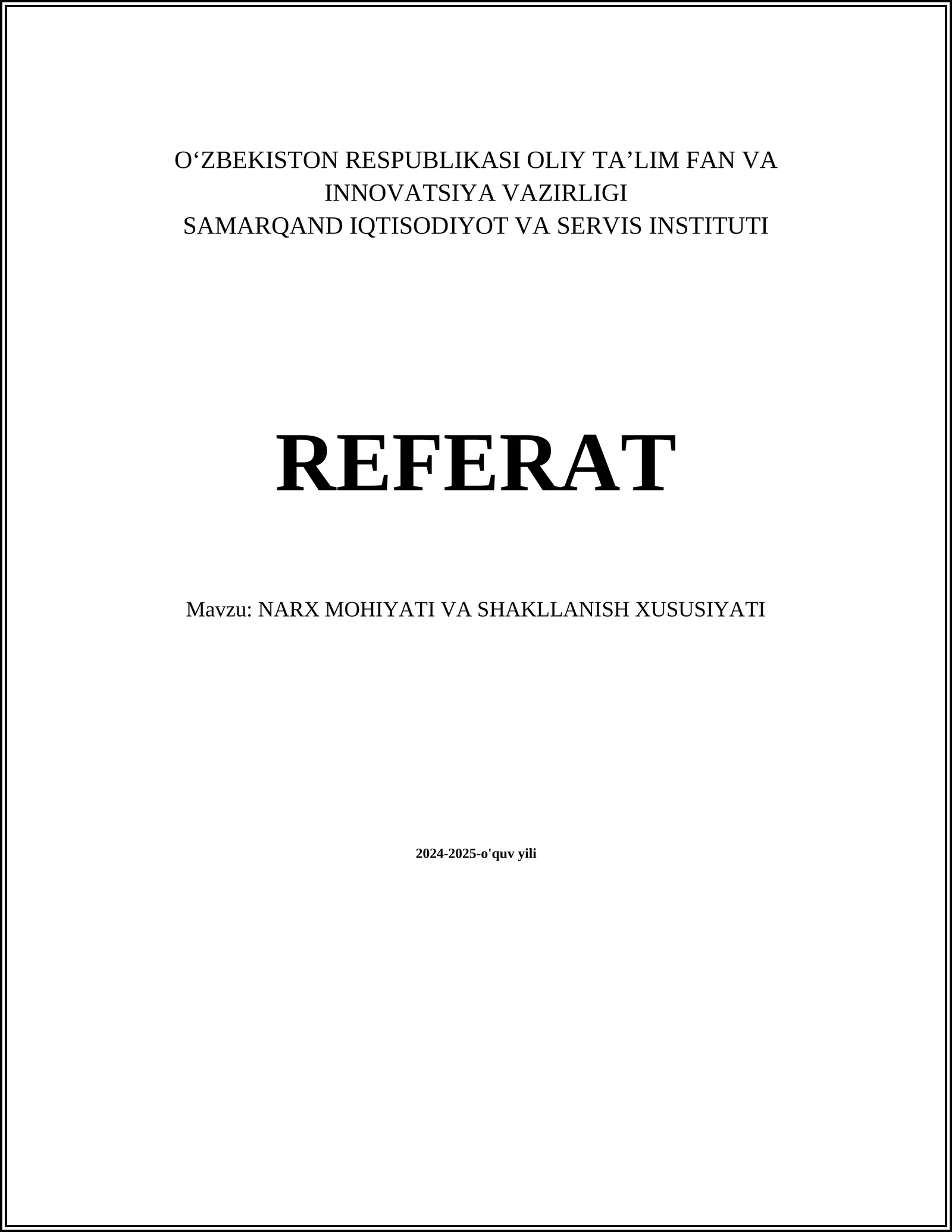 NARX MOHIYATI VA SHAKLLANISH XUSUSIYATI