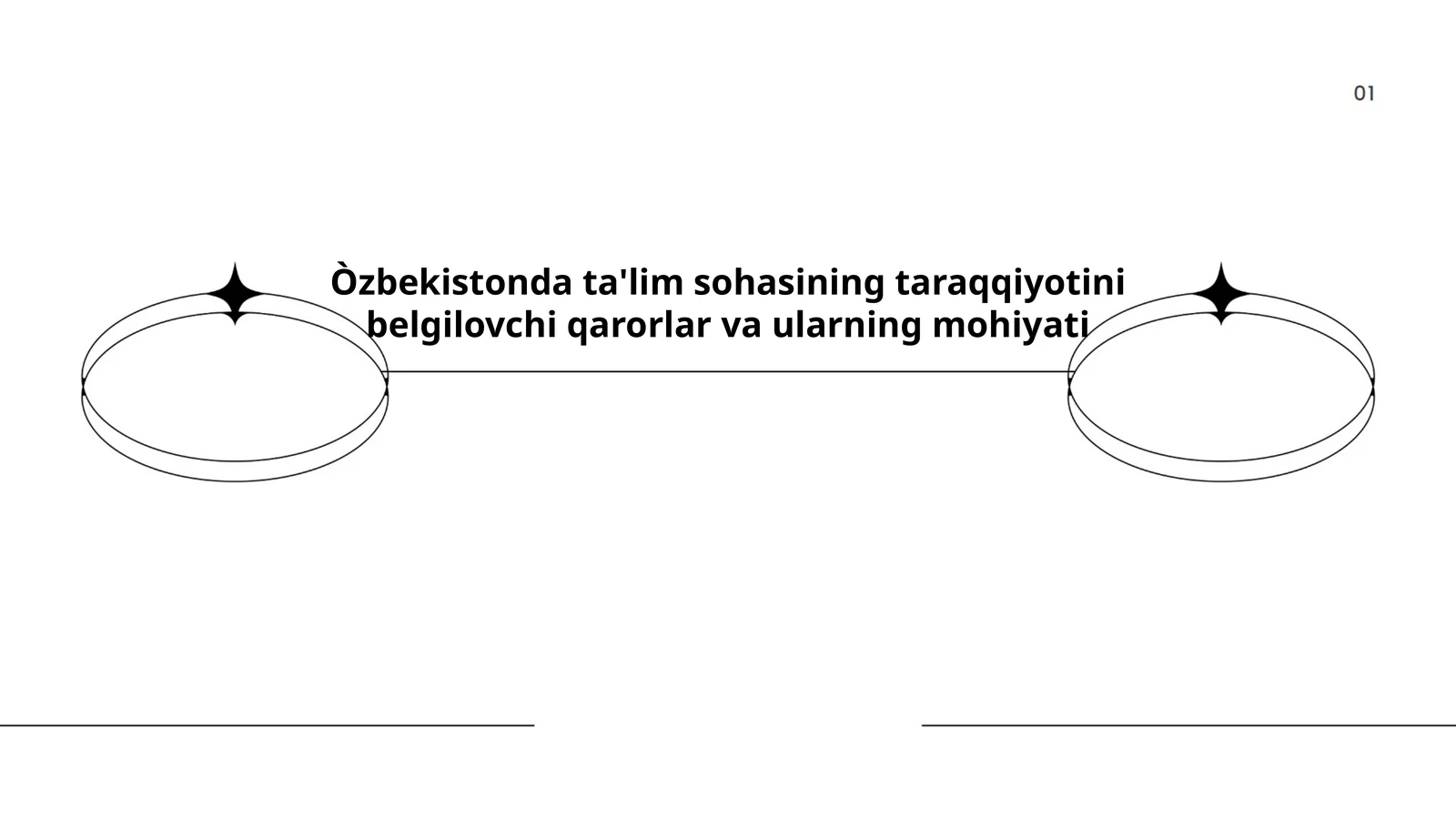 O'zbekistonda ta'lim sohasining taraqqiyotini belgilovchi qarorlar va ularning mohiyati