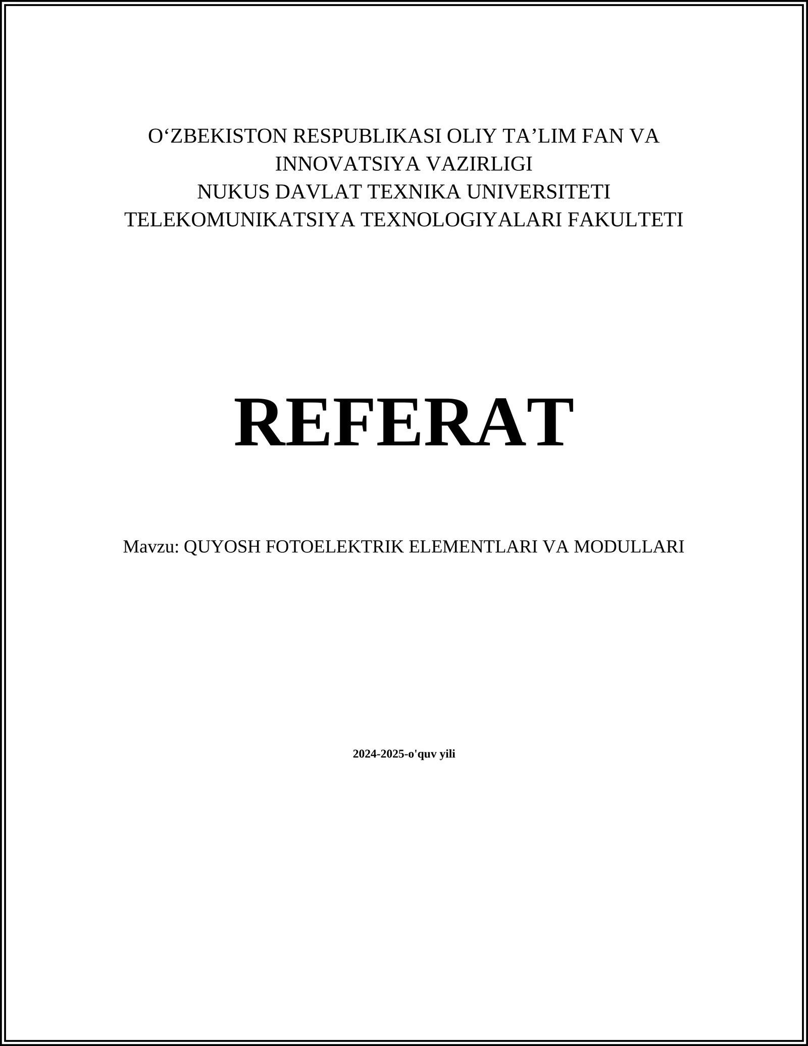 QUYOSH FOTOELEKTRIK ELEMENTLARI VA MODULLARI