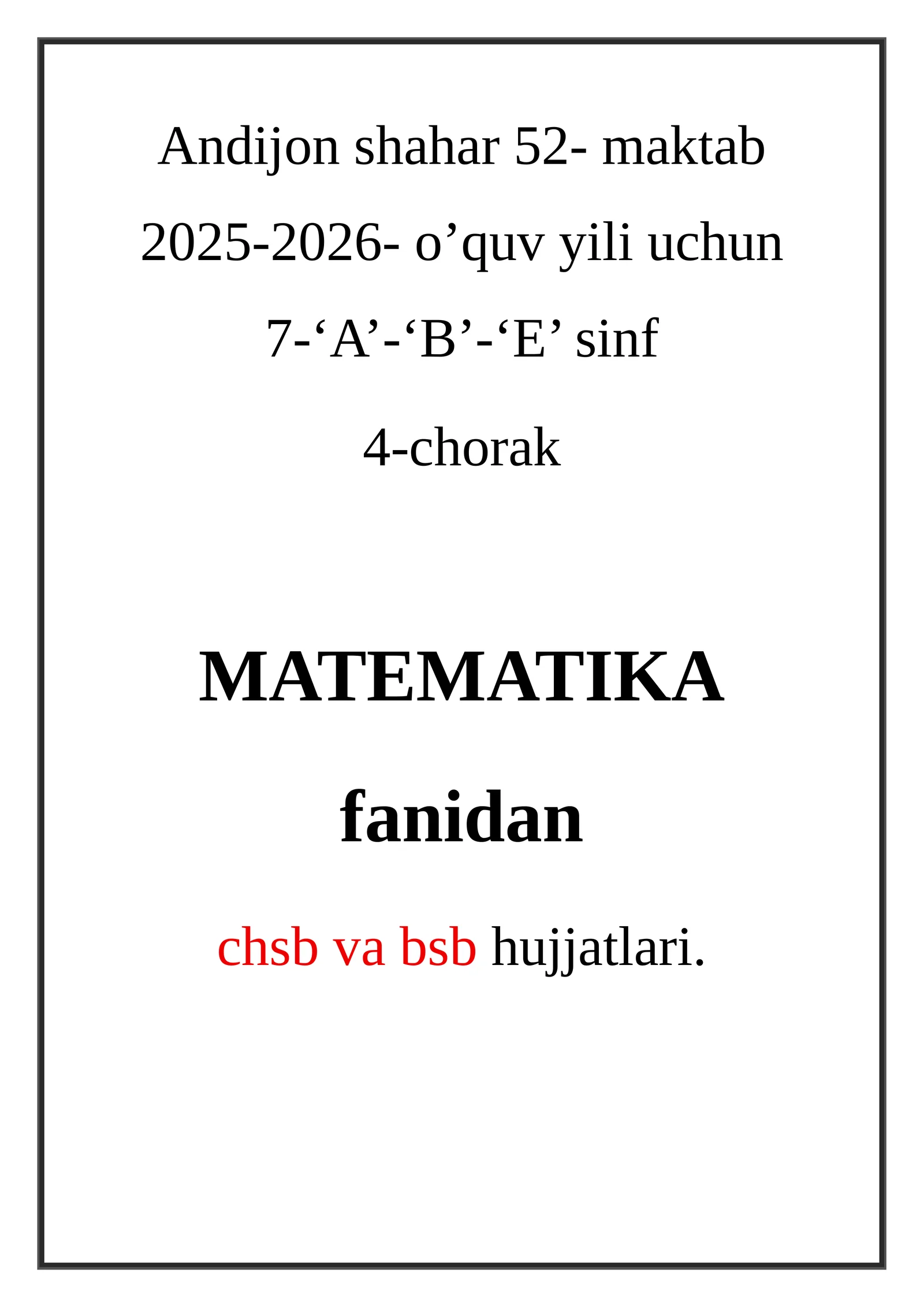 MATEMATIKA fanidan chsb va bsb hujjatlari