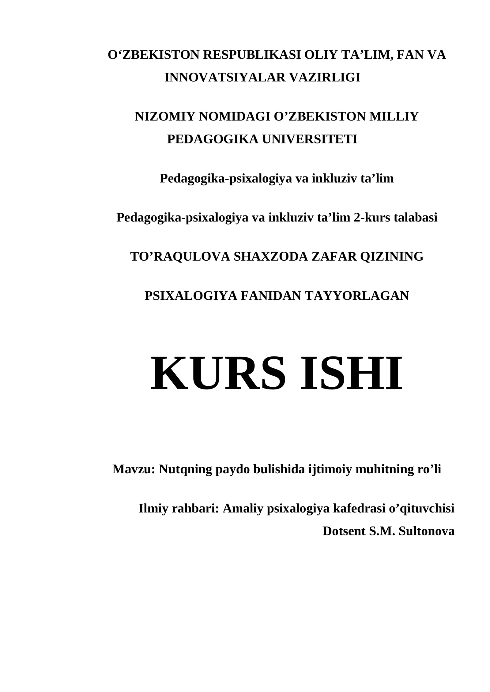 Nutqning paydo bulishida ijtimoiy muhitning ro’li