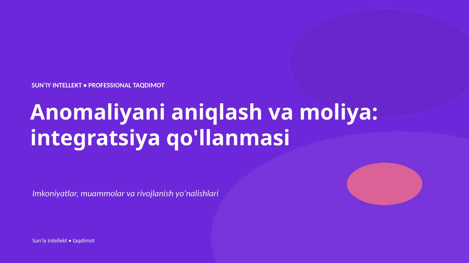 Anomaliyani aniqlash va moliya: integratsiya qo'llanmasi