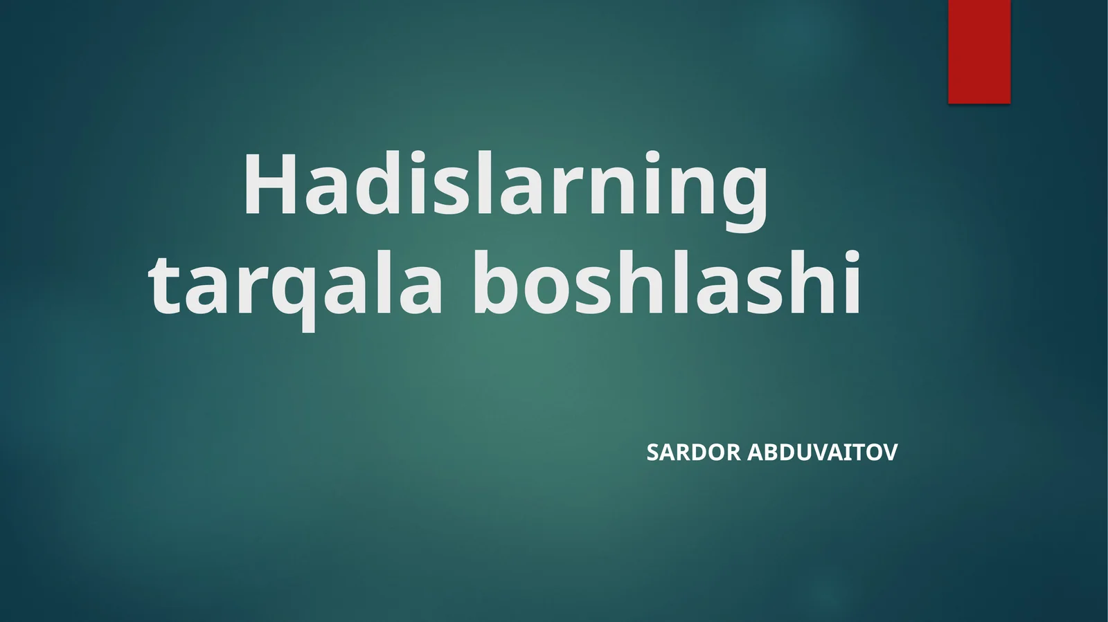 Hadislarning tarqalaboshlashi