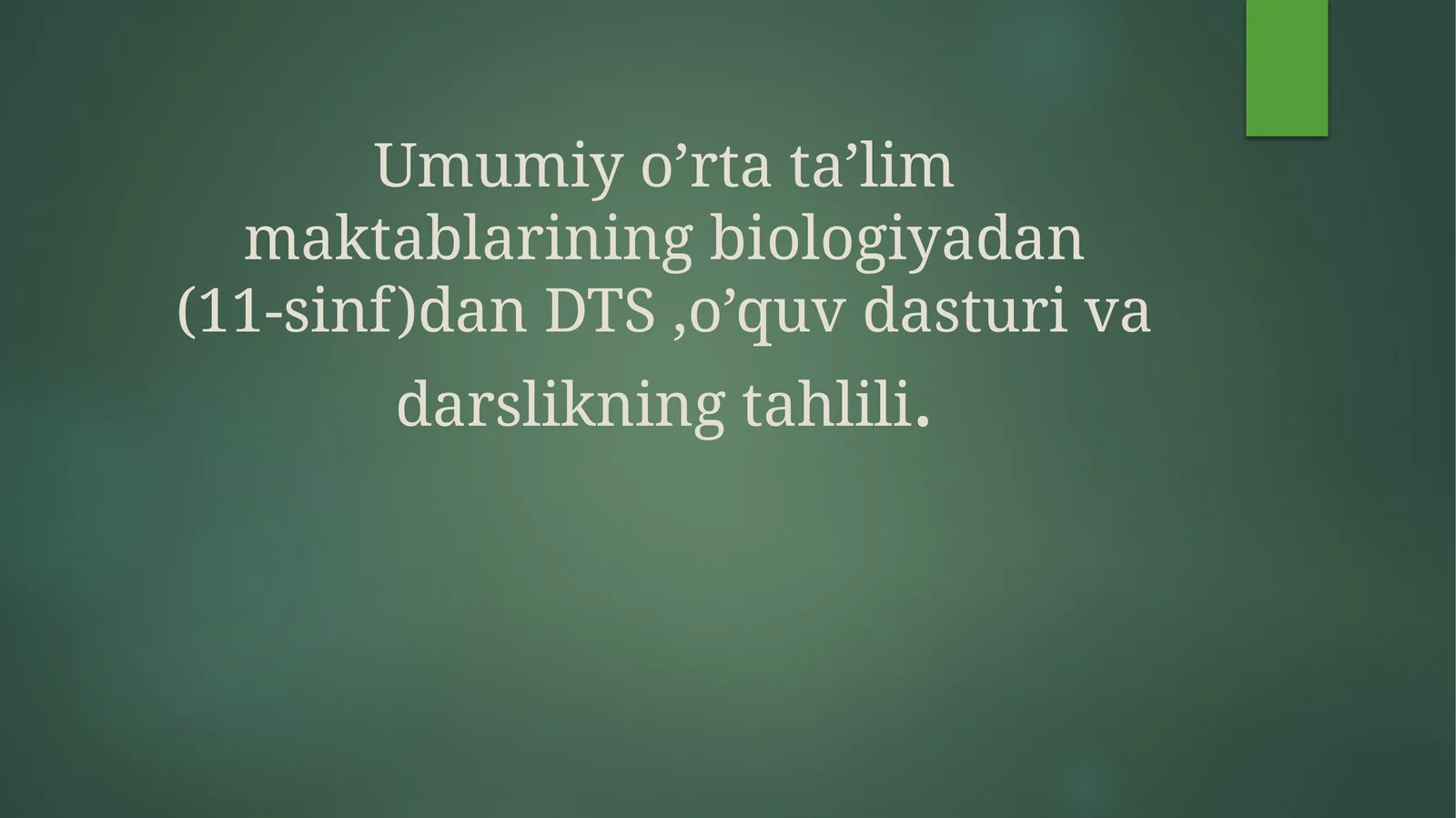 Biologiya DTS, 11-sinf