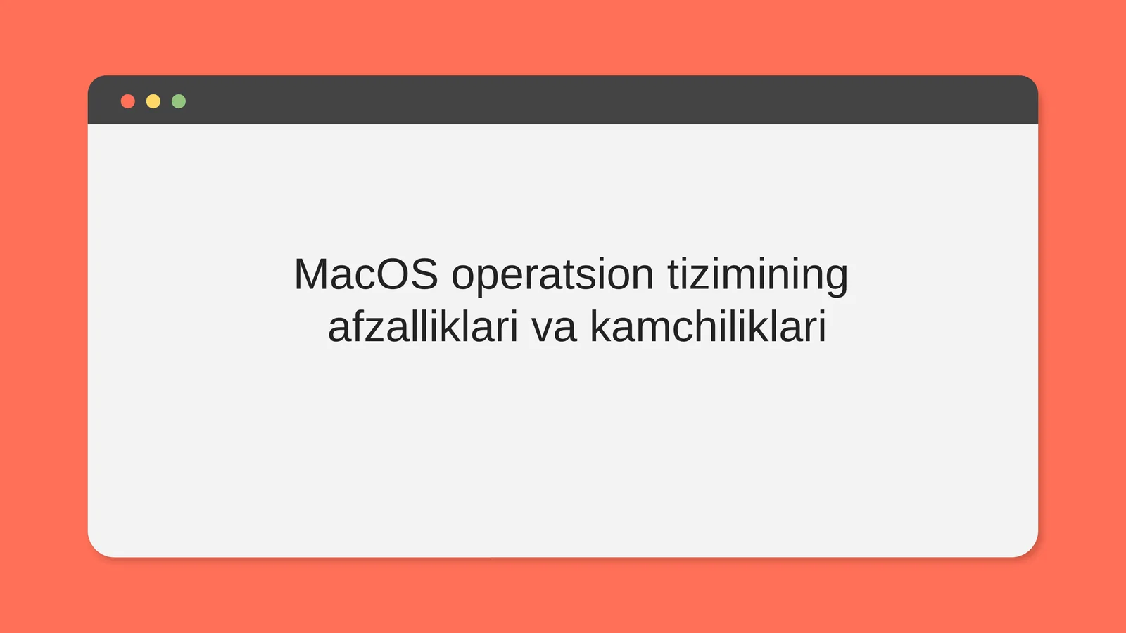 MacOS operatsion tizimining afzalliklari va kamchiliklari