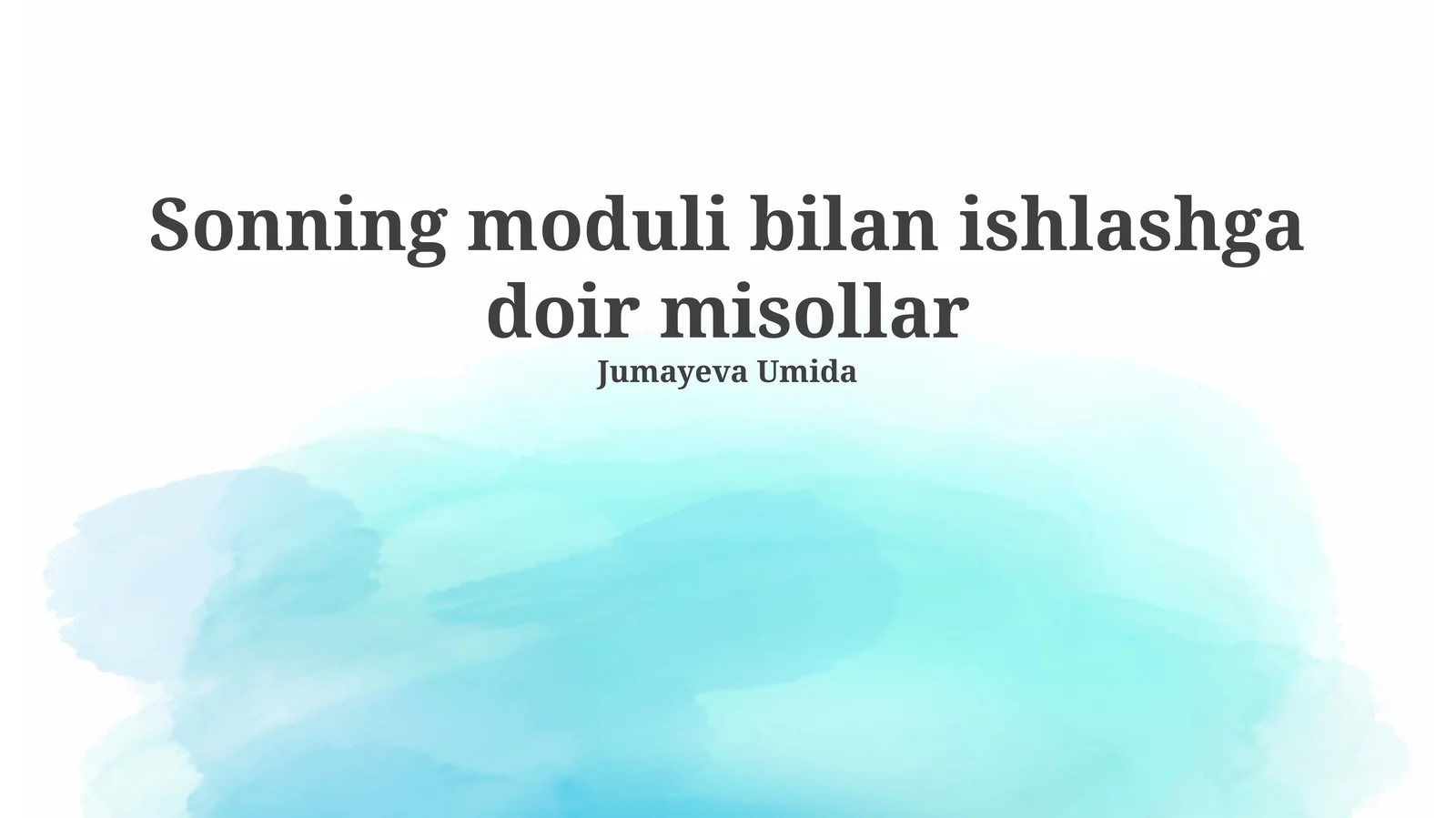 Sonning moduli bilan ishlashga doir misollar