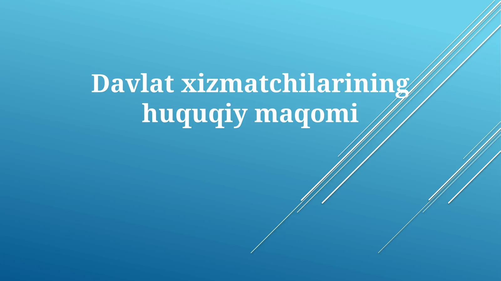 Davlatxizmatchilarininghuquqiymaqomi