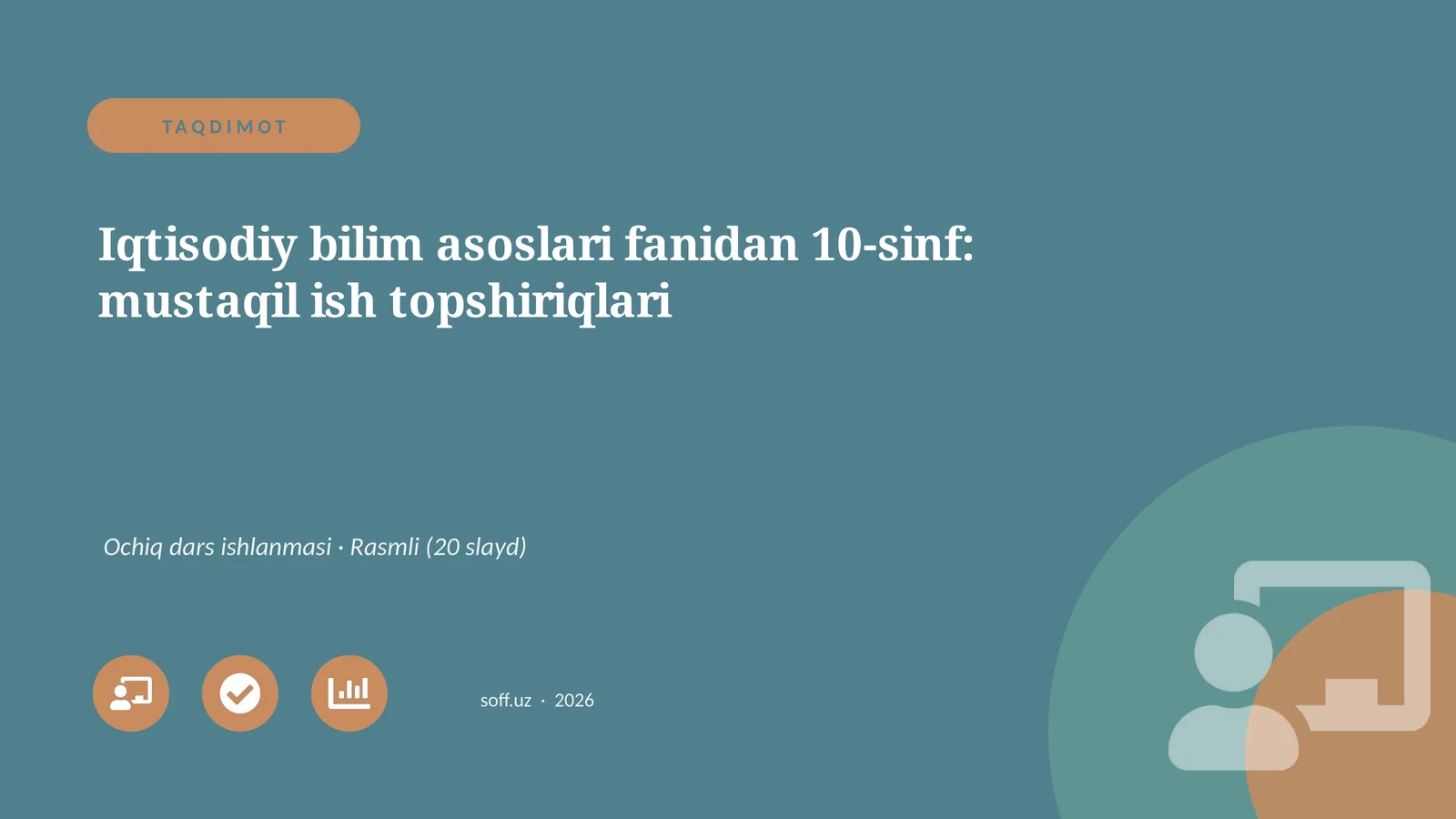 Iqtisodiy bilim asoslari fanidan 10-sinf: mustaqil ish topshiriqlari