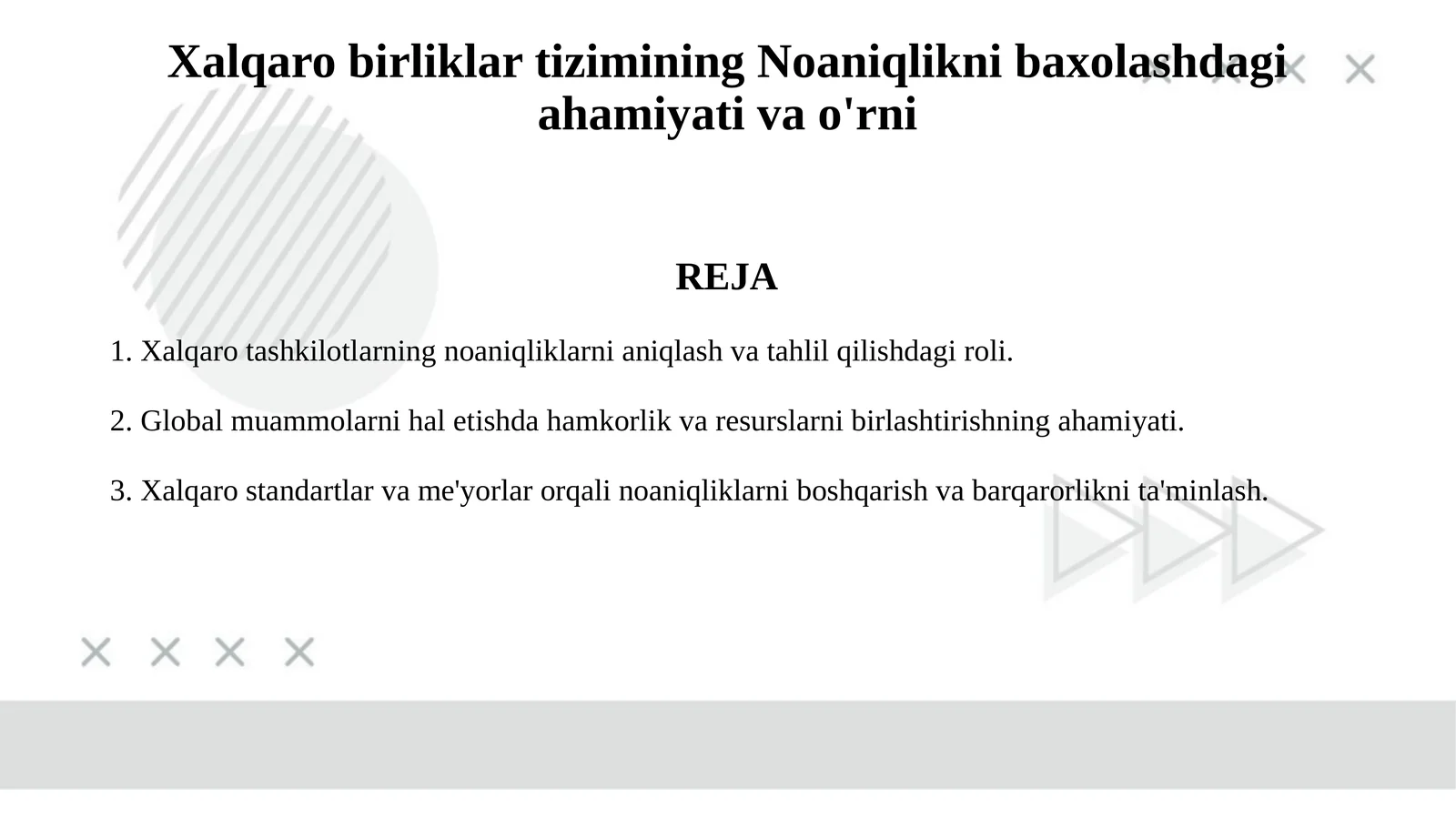 Xalqaro birliklar tizimining Noaniqlikni baxolashdagi ahamiyati va o'rni