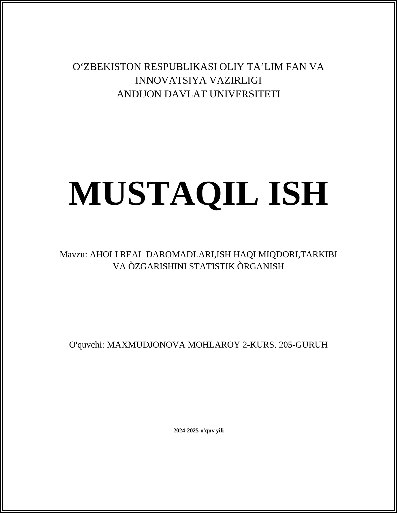 AHOLI REAL DAROMADLARI, ISH HAQI MIQDORI, TARKIBI VA ÒZGARISHINI STATISTIK ÒRGANISH