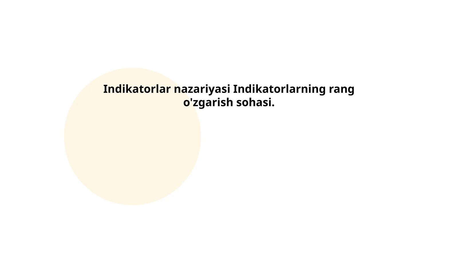 Indikatorlarning Protonatsiya Darajalari va Rang O'zgarish Sohasi