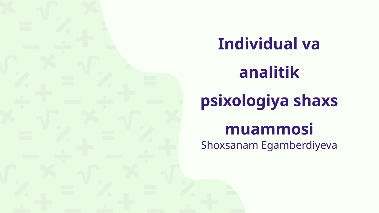 Individual va analitik psixologiya shaxs muammosi