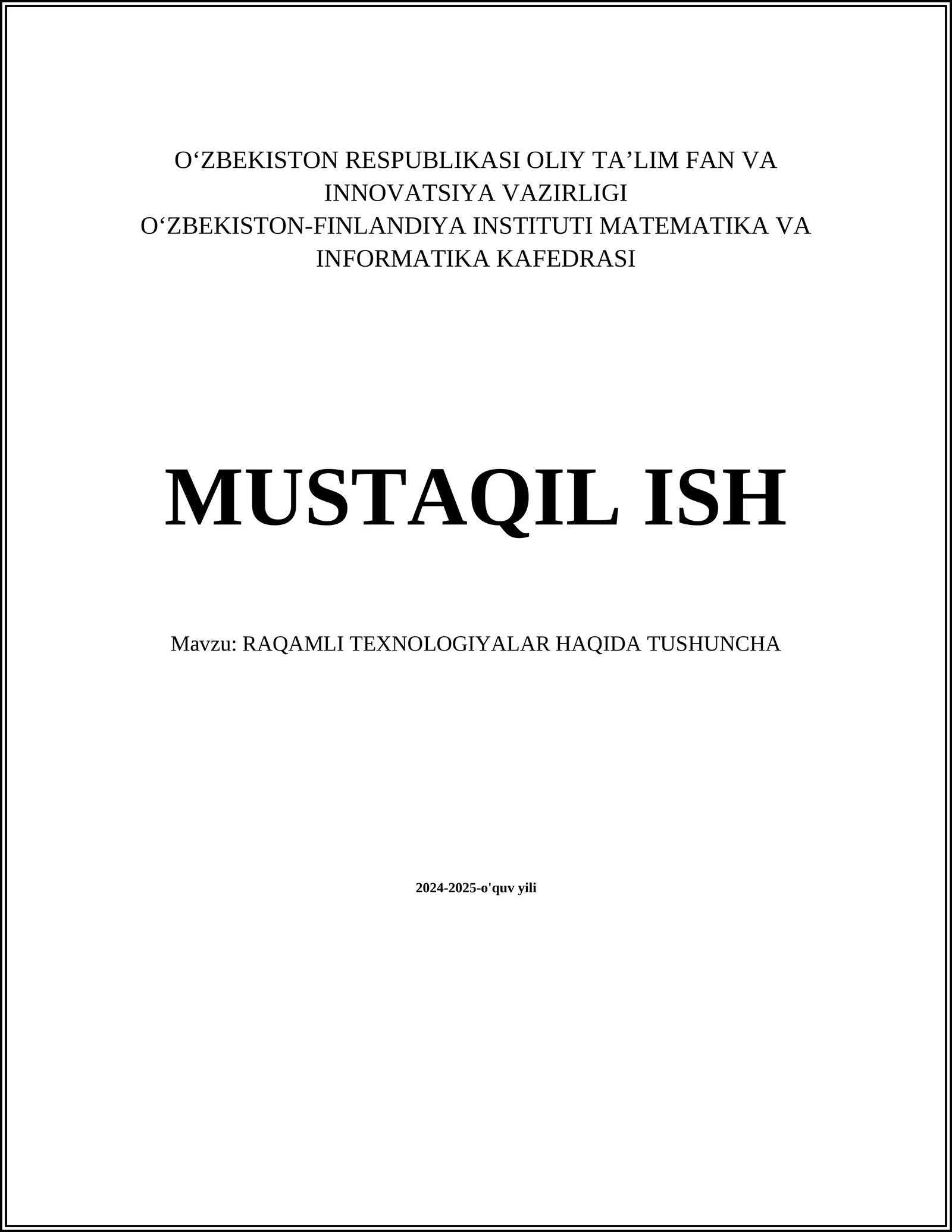 RAQAMLI TEXNOLOGIYALAR HAQIDA TUSHUNCHA