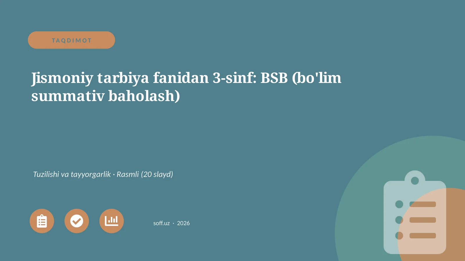 Jismoniy tarbiya fanidan 3-sinf: BSB (bo'lim summativ baholash)