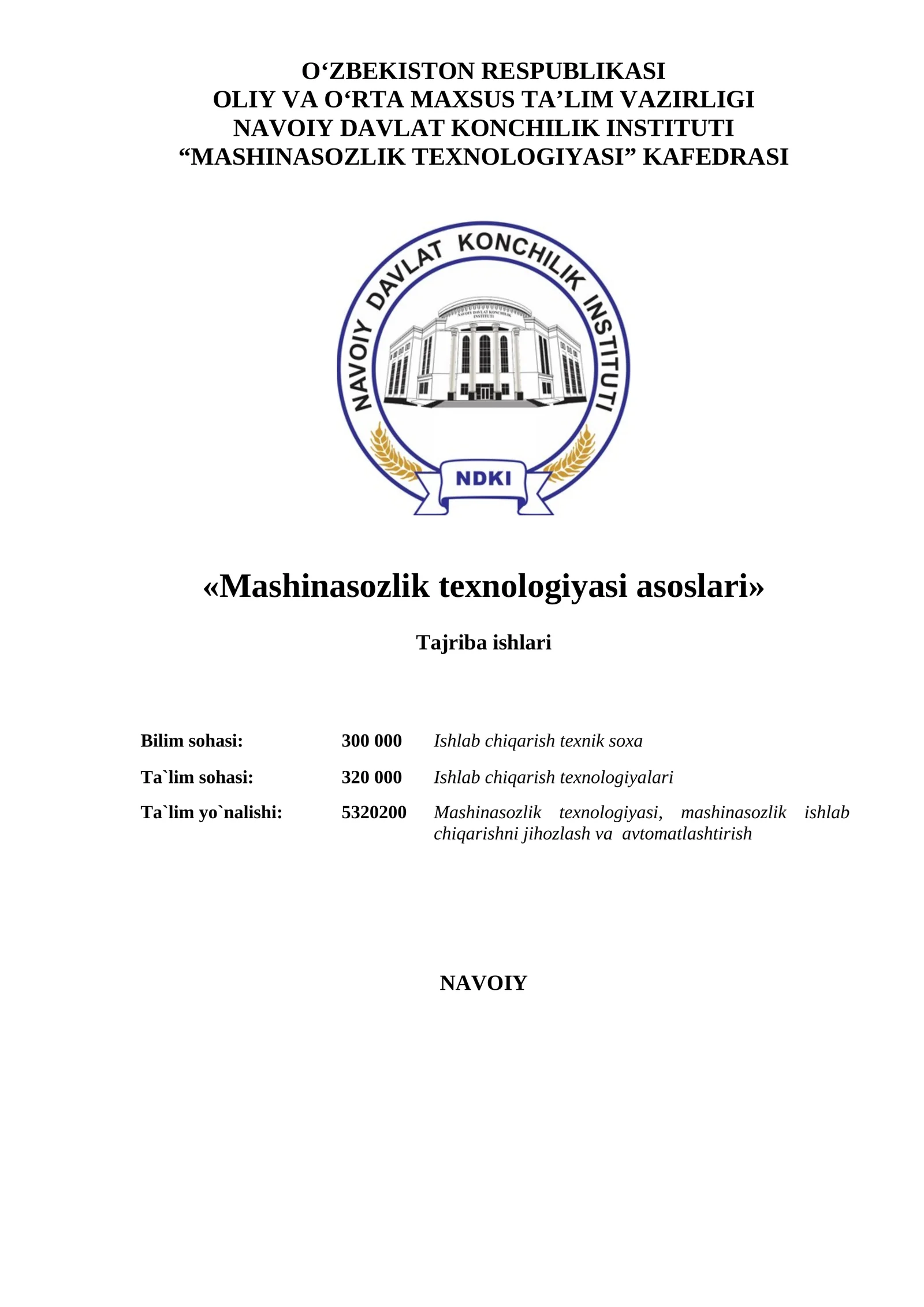 Mashinasozlik texnalogiyalari asosidan labaratoriyalar