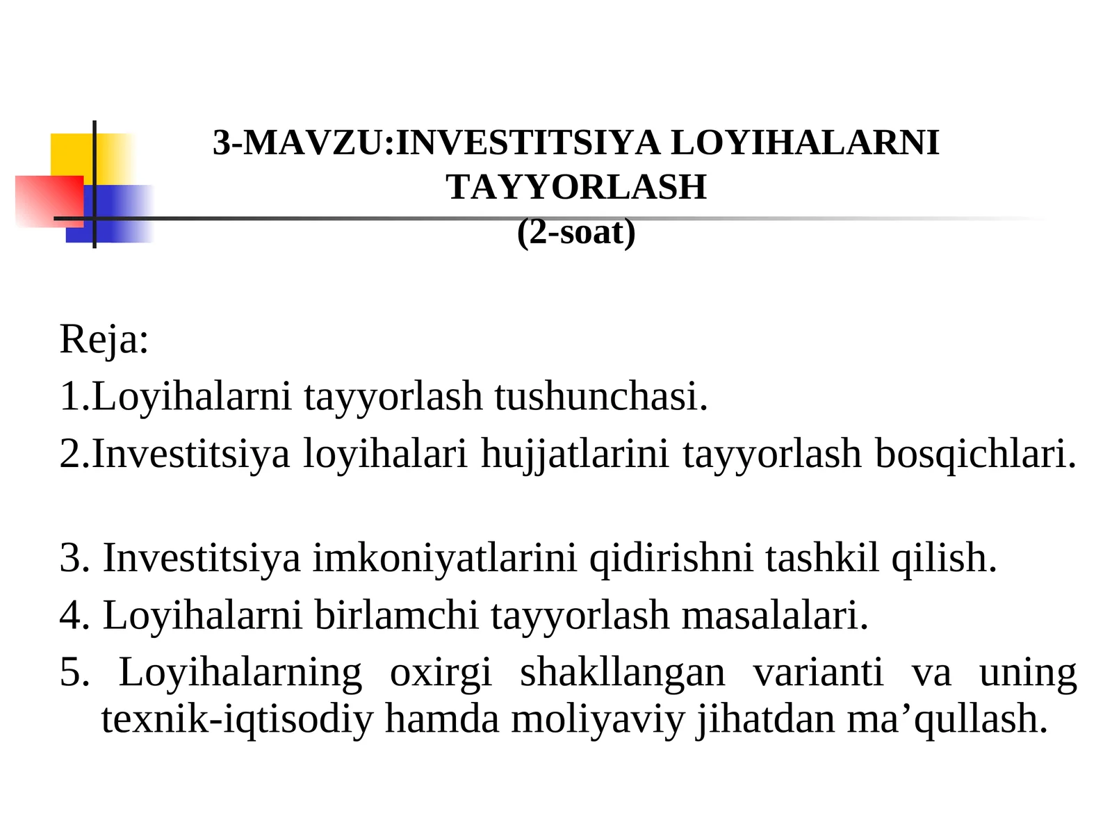 INVESTITSIYALОYIHALARNITAYYORLASH