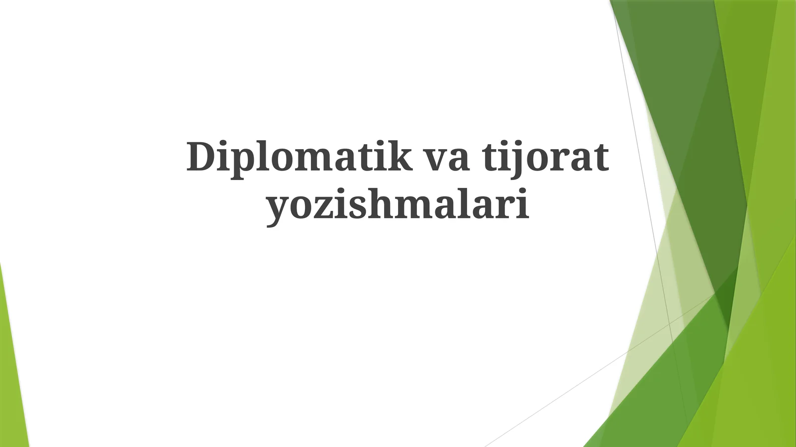Diplomatik va tijorat yozishmalari