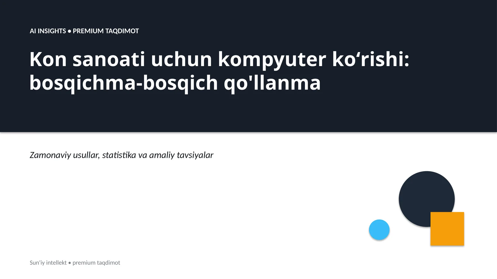 Kon sanoati uchun kompyuter koʻrishi: bosqichma-bosqich qo'llanma