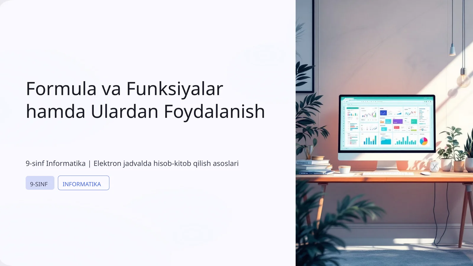 Formula va Funksiyalar hamda Ulardan Foydalanish