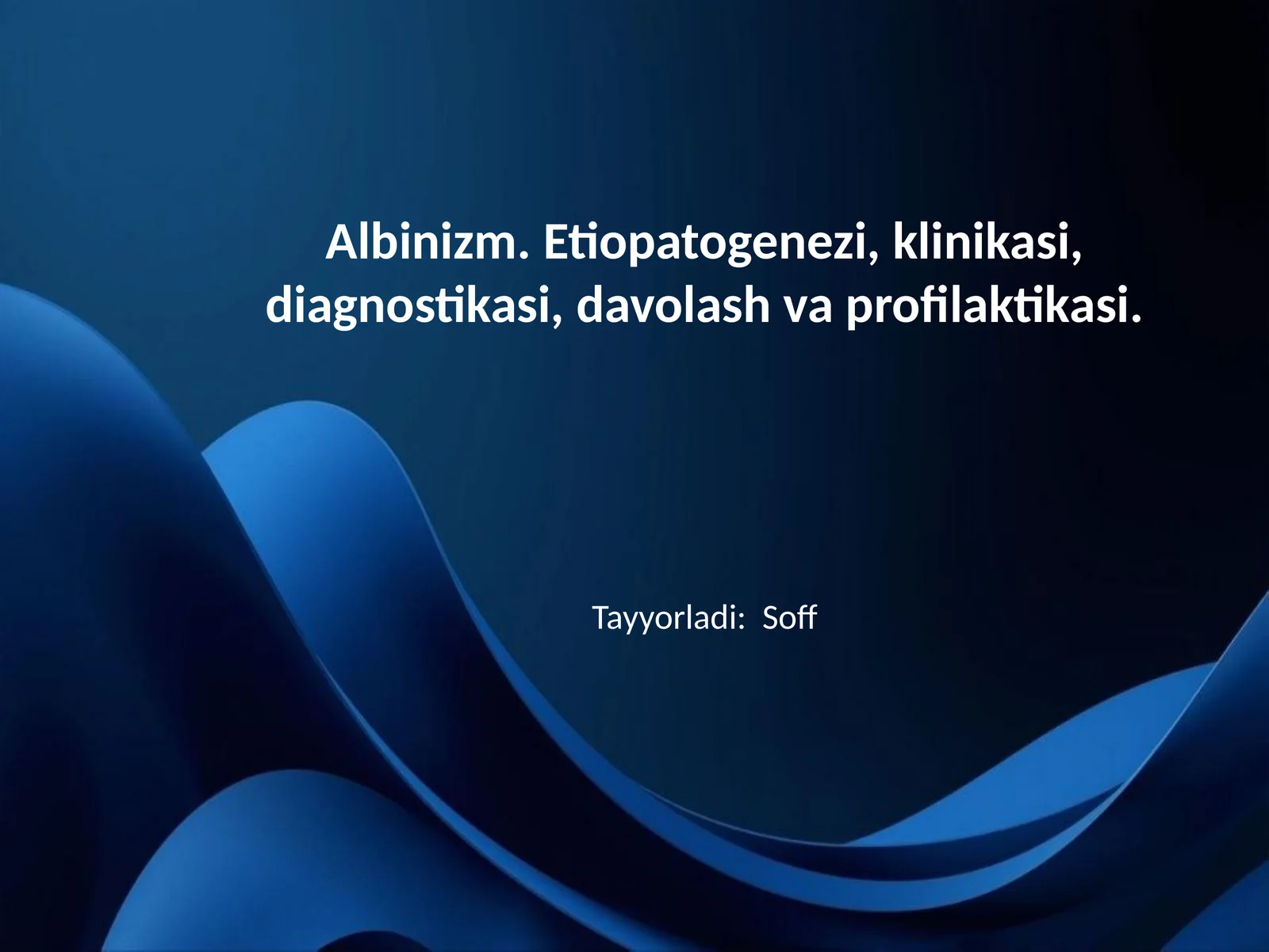 Albinizm. Etiopatogenezi, klinikasi, diagnostikasi, davolash va profilaktikasi