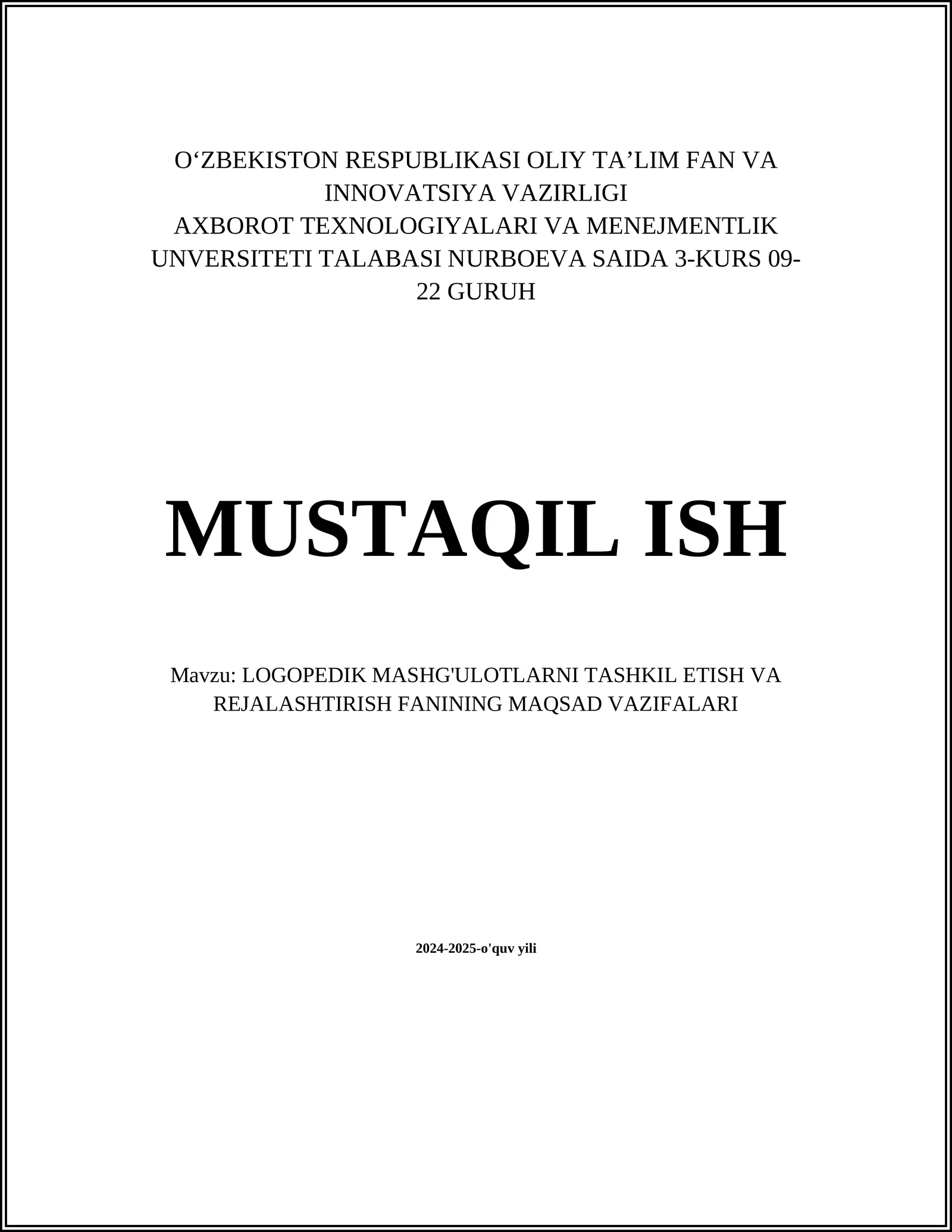 LOGOPEDIK MASHG'ULOTLARNI TASHKIL ETISH VA REJALASHTIRISH FANINING MAQSAD VAZIFALARI