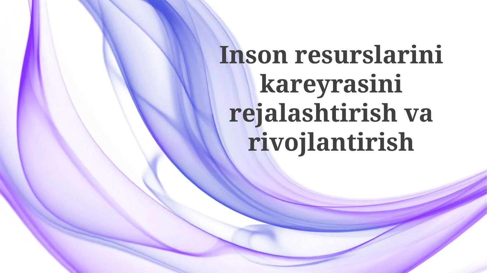 Inson resurslarini kareyra rejalashtirish va rivojlantirish