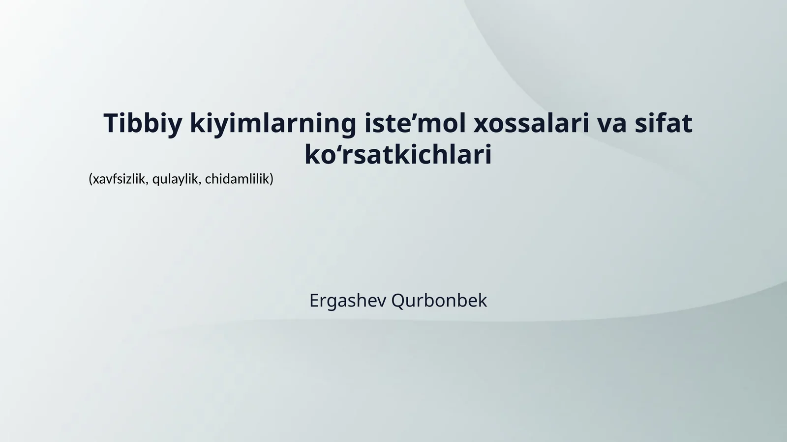 Tibbiy kiyimlarning iste’mol xossalari va sifat ko‘rsatkichlari