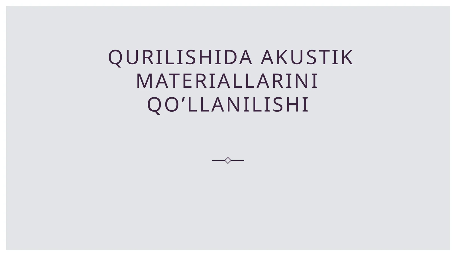 Akustik Materiallar