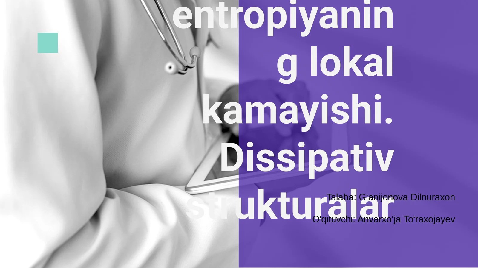 Ochiq tizimlardan entropiyaning lokal kamayishi