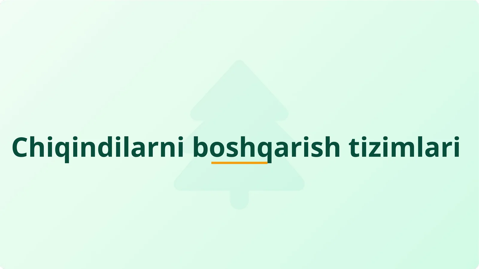 Chiqindilarni boshqarish tizimlari