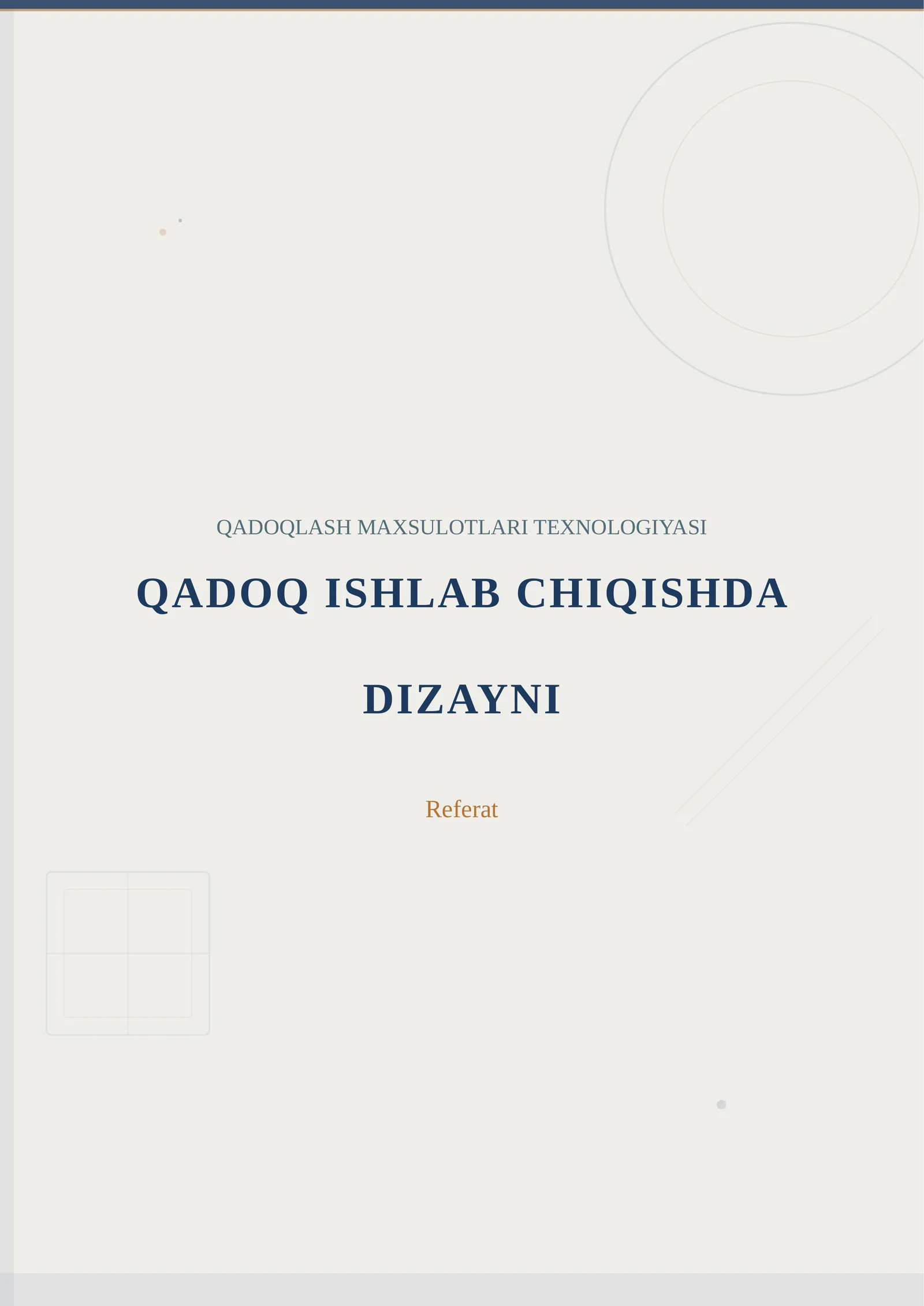 QADOQLASH MAXSULOTLARI TEXNOLOGIYASI