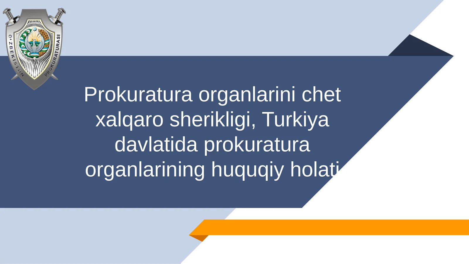 Prokuratura organlarini chet xalqaro sherikligi, Turkiya davlatida prokuratura organlarining huquqiy holati
