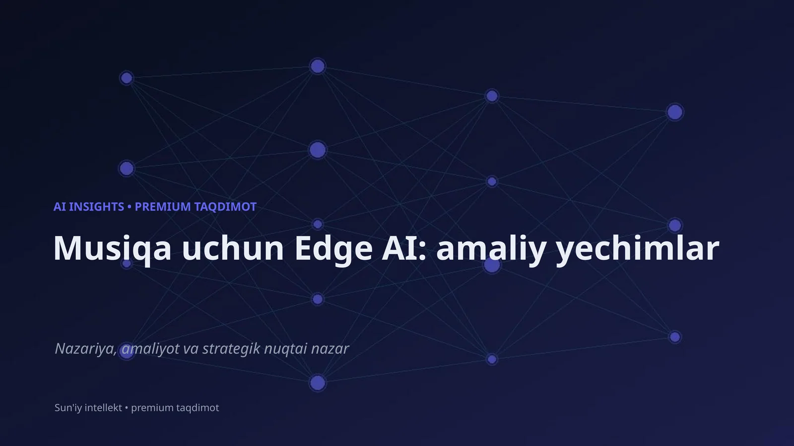 Musiqa uchun Edge AI: amaliy yechimlar
