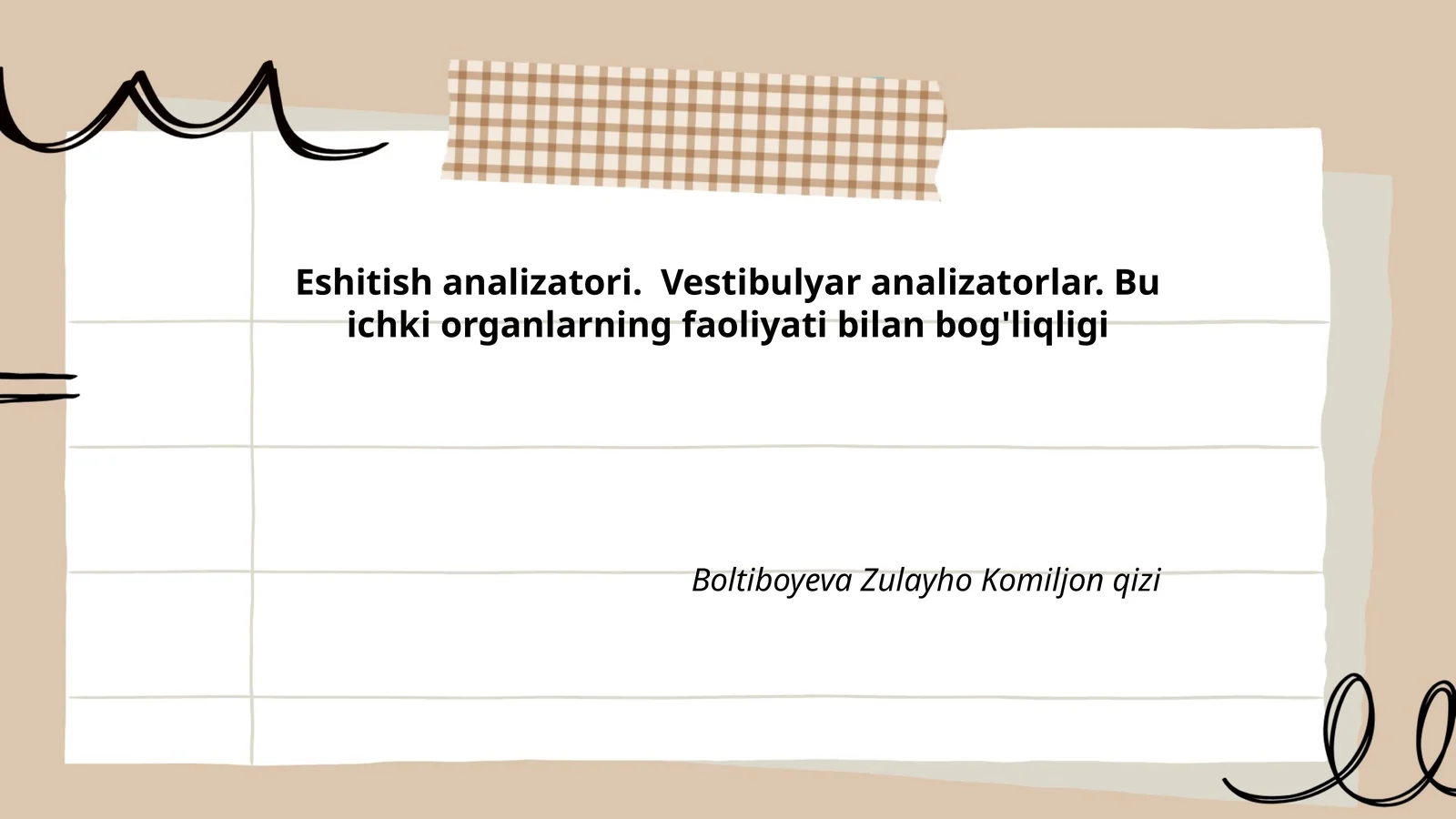 Eshitish analizatori. Vestibulyar analizatorlar. Bu ichki organlarning faoliyati bilan bog'liqligi