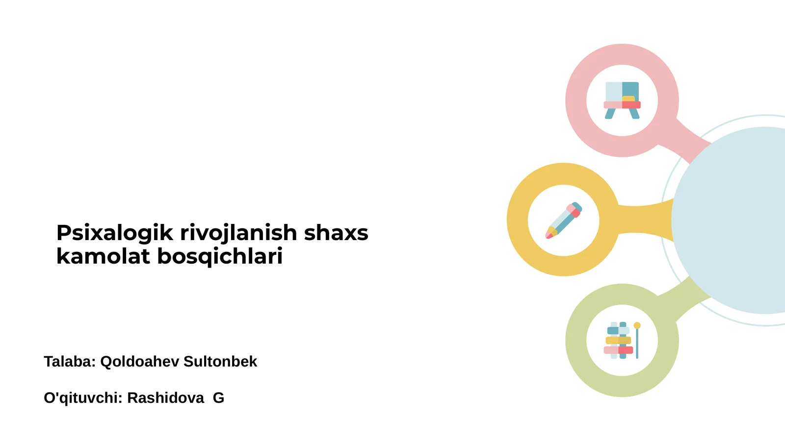 Psixologik rivojlanish shaxs kamolat bosqichlari